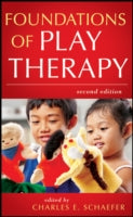 FOUNDATIONS OF PLAY THERAPY