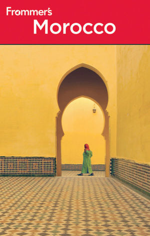 Frommer's Morocco, 2nd Ed.