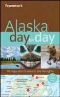Frommer's Alaska Day by Day