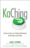 KaChing: How to Run an Online Business That Pays and Pays