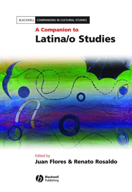 A COMPANION TO LATINA/O STUDIES