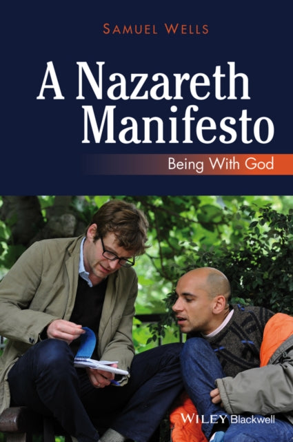 A Nazareth Manifesto: Being with God