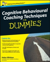 Cognitive Behavioural Coaching Techniques For Dummies