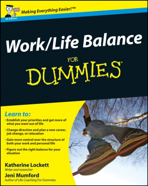 Work-Life Balance For Dummies