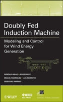Doubly Fed Induction Machine: Modeling and Control for Wind Energy Generation Applications
