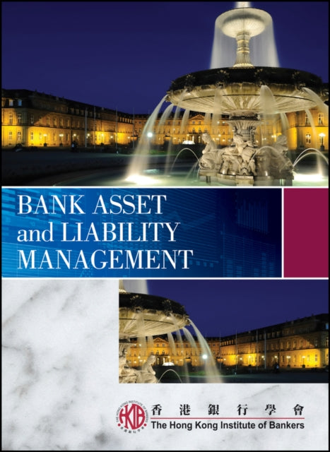 BANK ASSET AND LIABILITY MANAGEMENT