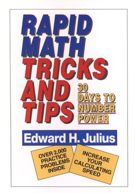 Rapid Math Tricks and Tips: Thirty Days to Number Power