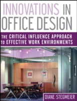 INNOVATIONS IN OFFICE DESIGN