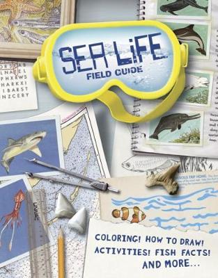 SEA LIFE FIELD GUIDE
