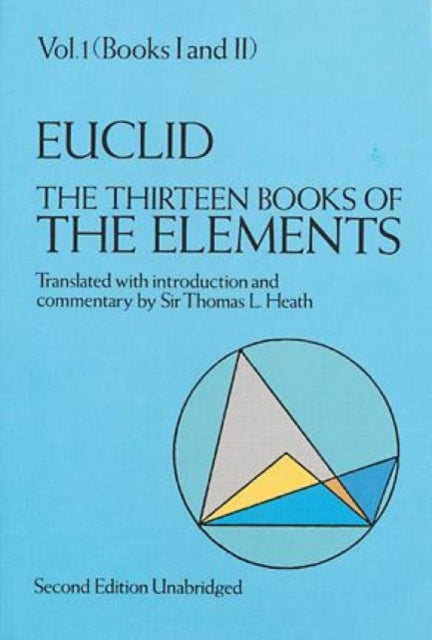 The Thirteen Books of the Elements, Vol. 1