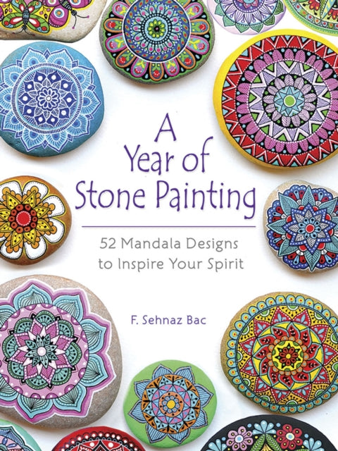 A Year of Stone Painting