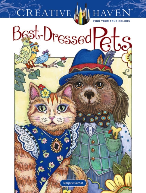 Creative Haven Best-Dressed Pets Coloring Book