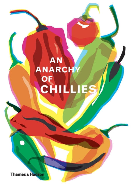 Anarchy of Chillies