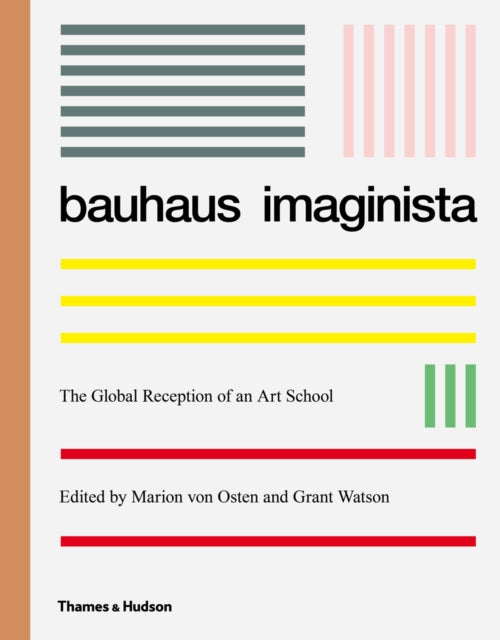 Bauhaus Imaginista - A School in the World