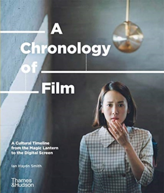 CHRONOLOGY OF FILM