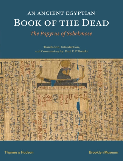 Ancient Egyptian Book of the Dead: The Papyrus of Sobekmose