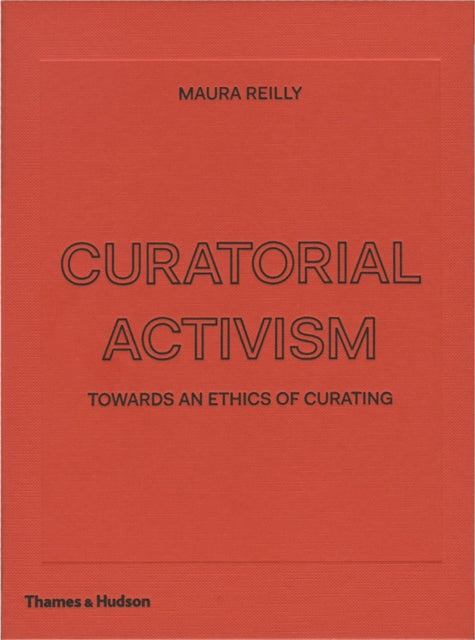 Curatorial Activism - Towards an Ethics of Curating