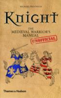 Knight: Medieval Warrior's (Unofficial)manual