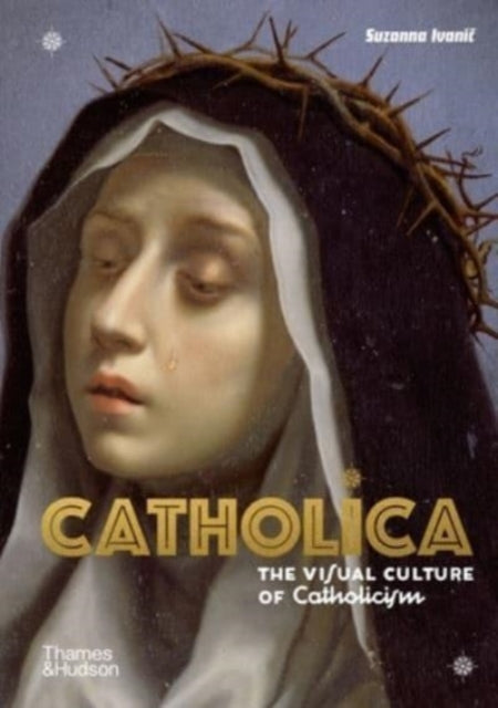 Catholica - The Visual Culture of Catholicism