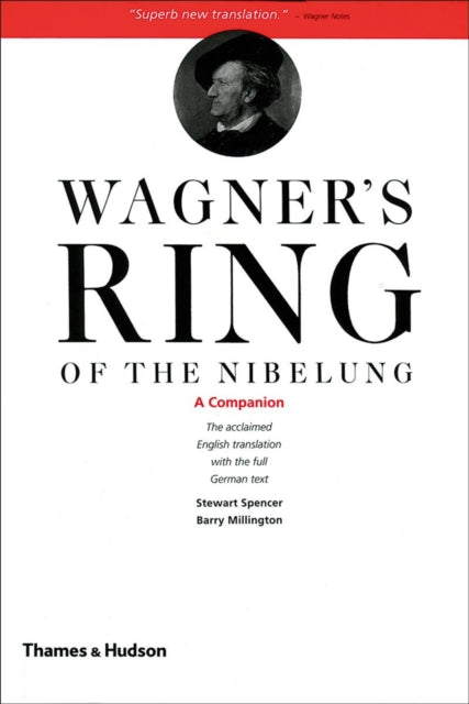 Wagner's "Ring of the Nibelung": A Companion: Companion