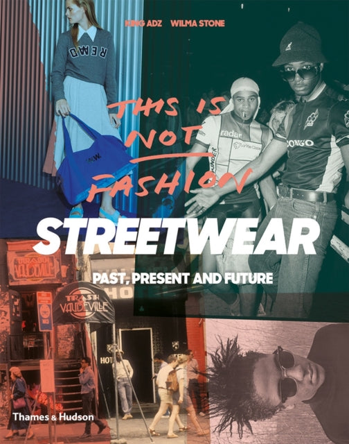 Streetwear-"Past, Present and Future"