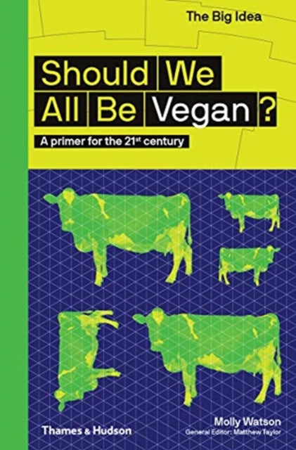 SHOULD WE ALL BE VEGAN?