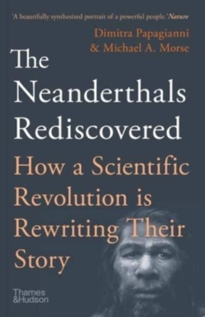 Neanderthals Rediscovered