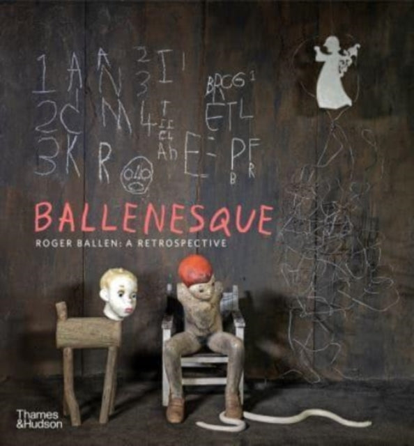 Ballenesque - Roger Ballen: A Retrospective