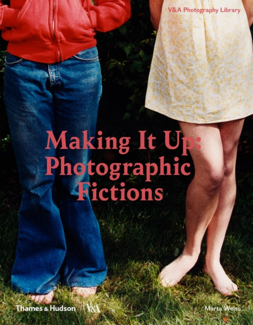 Making It Up: Photographic Fictions