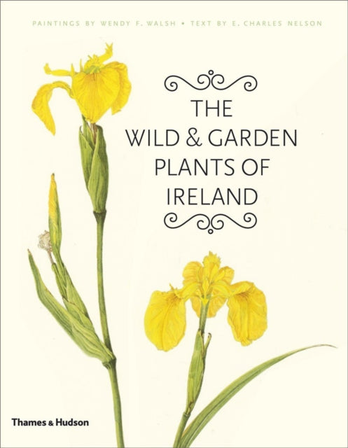 Wild and Garden Plants of Ireland