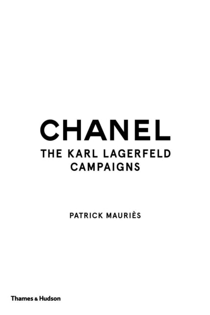 Chanel - The Karl Lagerfeld Campaigns