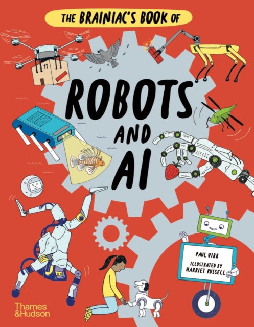 Brainiac's Book of Robots and AI