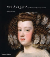 Velasquez: Las Meninas and the Late Royal Portraits
