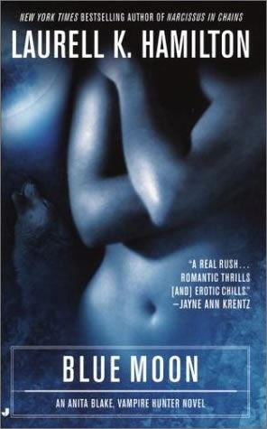 Blue Moon (Anita Blake Vampire Hunter 8)