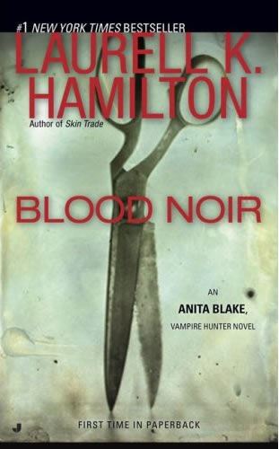 Blood Noir (Anita Blake Vampire Hunter 16)