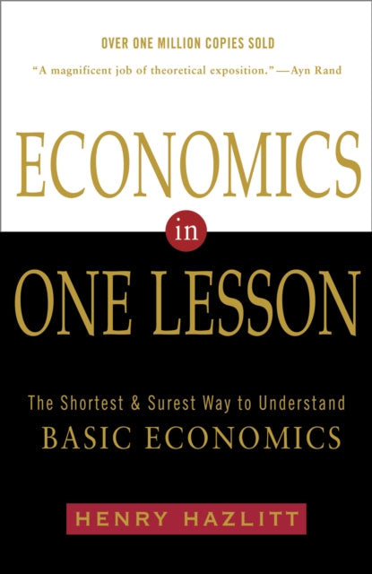 Economics in One Lesson #: The Shortest and Surest Way to Understand Basic Economics