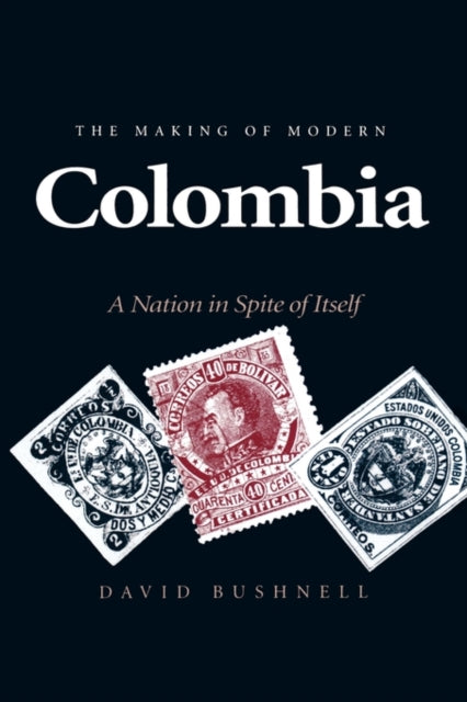 Making of Modern Colombia