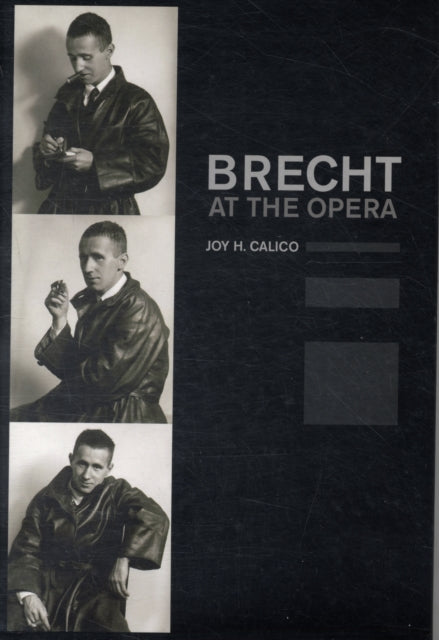 BRECHT AT THE OPERA