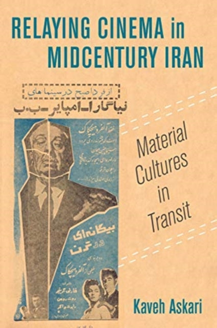 Relaying Cinema in Midcentury Iran