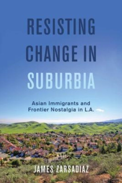 Resisting Change in Suburbia