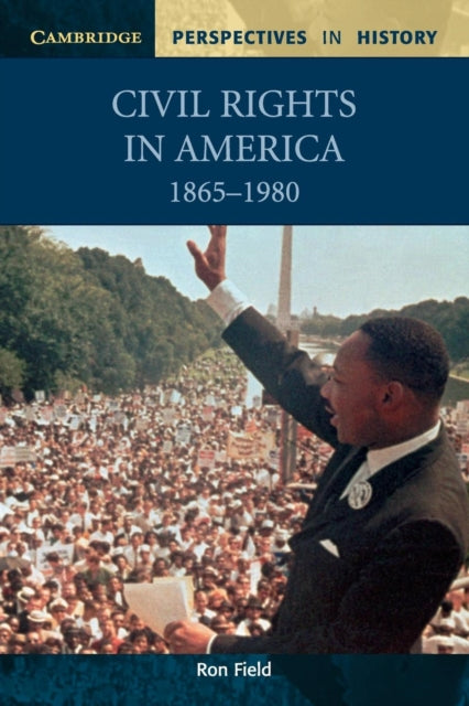 Civil Rights in America, 1865–1980