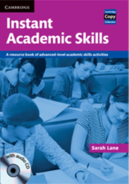 Cambridge Copy Collection: Instant Academic Skills with Audio CD: A Resource Book of Advanced-level Academic Skills Activities