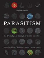 Parasitism: The Diversity and Ecology of Animal Parasites