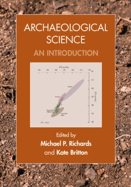 ARCHAEOLOGICAL SCIENCE: AN INTRODUCTION