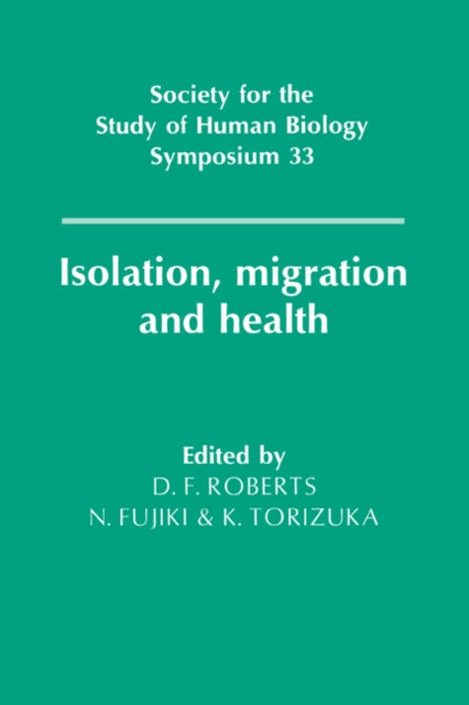 Isolation, Migration and Health