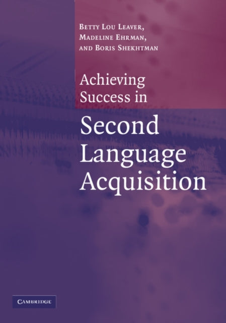 Achieving Success in Second Language Acquisition