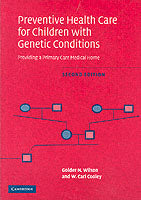 Preventive Health Care for Children with Genetic Conditions: Providing a Primary Care Medical Home