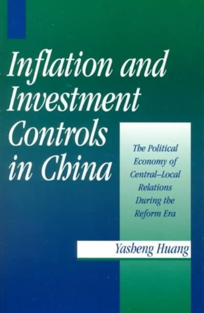 Inflation and Investment Controls in China