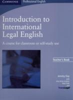 Introduction to International Legal English Teacher's Book: A Course for Classroom or Self-study Use