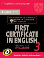 Cambridge First Certificate in English 3 for Updated Exam Self-study Pack (Student's Book with Answers and Audio CDs): Examination Papers from University of Cambridge ESOL Examinations
